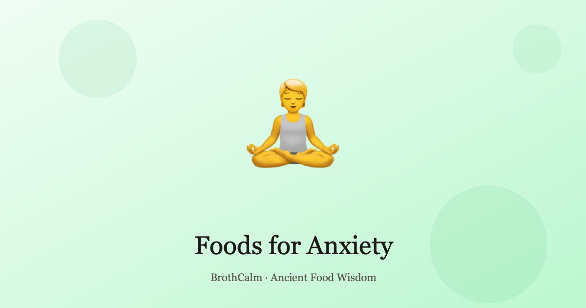 Foods for Anxiety — Calm Your Shen Through Diet