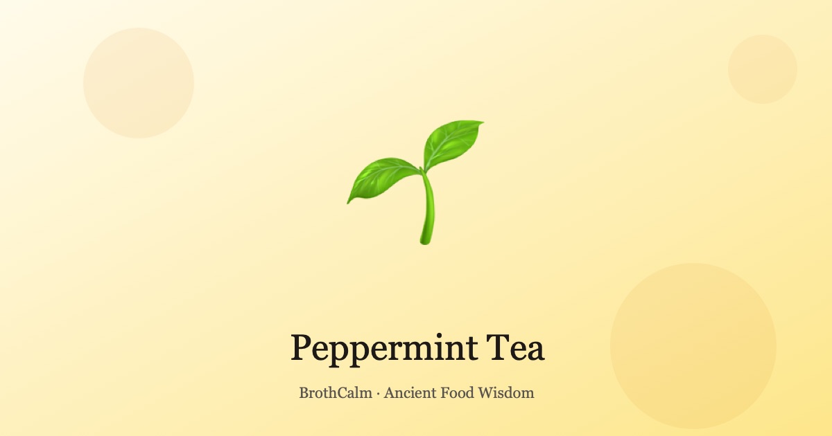 Peppermint Tea — The Cool Refresher