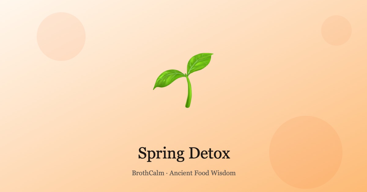 Spring Detox — Seasonal Eating in TCM